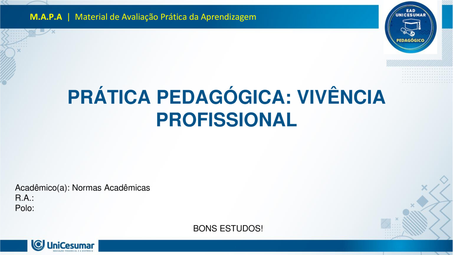 Mapa Prática Pedagógica Vivência Profissional – Normas Acadêmicas