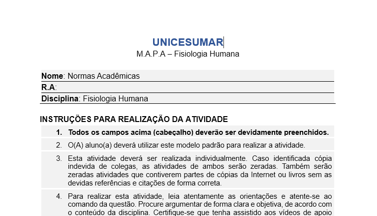 UNICESUMAR M.A.P.A – Fisiologia Humana Nome: Normas Acadêmicas R.A: Disciplina: Fisiologia Humana INSTRUÇÕES PARA REALIZAÇÃO DA ATIVIDADE 1. Todos os campos acima (cabeçalho) deverão ser devidamente preenchidos. 2. O(A) aluno(a) deverá utilizar este modelo padrão para realizar a atividade. 3. Esta atividade deverá ser realizada individualmente. Caso identificada cópia indevida de colegas, as atividades de ambos serão zeradas. Também serão zeradas atividades que contiverem partes de cópias da Internet ou livros sem as devidas referências e citações de forma correta. 4. Para realizar esta atividade, leia atentamente as orientações e atente-se ao comando da questão. Procure argumentar de forma clara e objetiva, de acordo com o conteúdo da disciplina. Certifique-se que tenha assistido aos vídeos de apoio disponíveis na sala do café. 5. Neste arquivo resposta, coloque apenas as respostas identificadas de acordo com as questões. 6. Após terminar o seu arquivo resposta, salve o documento em PDF e o nomeie identificando a disciplina correspondente, para evitar que envie o MAPA na disciplina errada. Envie o arquivo resposta na página da atividade MAPA, na região inferior no espaço destinado ao envio das atividades. FORMATAÇÃO EXIGIDA 1. O documento deverá ser salvo no formato PDF (.pdf). 2. Tamanho da fonte: 12 3. Cor: Automático/Preto. 4. Tipo de letra: Arial. 5. Alinhamento: Justificado. 6. Espaçamento entre linhas de 1.5. 7. Arquivo Único. ATENÇÃO Esta atividade deve ser realizada utilizando o formulário abaixo. Apague as informações que estão escritas em vermelho, pois são apenas demonstrações e instruções para te auxiliar, e, posteriormente, preencha todos os campos com suas palavras/imagens. Considerando o texto apresentado na página da atividade, no ambiente Studeo, RESPONDA as questões abaixo: 1. EXPLIQUE como ocorre a troca de O₂ e CO₂ nos alvéolos. Você deve abordar como o oxigênio entra no sangue e o gás carbônico sai dele nos pulmões, destacando o papel da membrana alvéolo-capilar e a importância da diferença de pressão dos gases (gradiente de pressão parcial). E indique como estaria esse processo do caso do paciente. A troca gasosa ocorre nos alvéolos pulmonares por difusão simples, através da membrana alvéolo-capilar. O oxigênio presente no ar inspirado difunde-se dos alvéolos para os capilares pulmonares, enquanto o dióxido de carbono, proveniente do metabolismo celular, realiza o caminho inverso. Esse processo depende do gradiente de pressão parcial dos gases: o O2 tem maior pressão nos alvéolos e o CO₂ tem maior pressão no sangue venoso. No caso do paciente, esse processo está comprometido devido à inflamação e presença de líquido nos alvéolos, o que dificulta a difusão dos gases e resulta em hipoxemia. 2. A frequência respiratória do paciente era de 44 mrm (movimentos respiratórios por minuto), bem acima do normal. EXPLIQUE o que esse valor indica sobre o trabalho respiratório e como o organismo tenta compensar a hipoxemia. A frequência respiratória de 44 mrm indica taquipneia intensa, sinal de esforço respiratório elevado. O organismo tenta compensar a hipoxemia aumentando a ventilação pulmonar para captar mais oxigênio e eliminar o excesso de CO₂. Esse mecanismo é regulado pelo centro respiratório no bulbo encefálico, que responde à queda na saturação de oxigênio. No entanto, devido à lesão pulmonar, esse esforço pode ser ineficaz. 3. As imagens radiológicas mostram os pulmões com áreas cheias de líquido e inflamação (“vidro fosco” e “consolidações”). Descreva como essas alterações podem afetar a complacência pulmonar e, consequentemente, a ventilação. As imagens radiológicas mostram áreas de inflamação e acúmulo de líquido nos pulmões, caracterizadas por opacidades em vidro fosco e consolidações. Essas alterações reduzem a complacência pulmonar, tornando os pulmões menos elásticos e mais difíceis de expandir. Como consequência, a ventilação alveolar é prejudicada, dificultando ainda mais a troca gasosa. 4. Com base no histórico do paciente e nas informações apresentadas no material complementar "Lesão Pulmonar Associada ao Uso de Cigarro Eletrônico (Evali)” sobre substâncias presentes em líquidos de vaporizadores, como o acetato de vitamina E e THC, EXPLIQUE como esses componentes podem atrapalhar a troca de gases e causar inflamação. O acetato de vitamina E e o THC, presentes em líquidos de vaporizadores, podem causar lesões pulmonares ao interferirem na função do surfactante e desencadearem processos inflamatórios. O acetato de vitamina E é lipofílico e pode se acumular nos alvéolos, dificultando a difusão de gases. Já o THC pode provocar inflamação, edema e infiltração de células imunes, comprometendo a integridade da membrana alvéolo-capilar e agravando a hipoxemia. 5. Enquanto futuro(a) profissional de saúde, RELATE como você poderia contribuir diante de casos de EVALI. Como futura profissional de saúde, posso contribuir em casos de EVALI por meio da educação em saúde, orientando sobre os riscos do uso de cigarros eletrônicos. Também posso atuar no monitoramento clínico pós-alta, garantindo reavaliações precoces e adesão ao tratamento. Além disso, é essencial trabalhar em equipe multidisciplinar para oferecer suporte integral ao paciente e participar de campanhas de prevenção e conscientização. REFERÊNCIAS SILVA, Maria Fernanda Piffer Tomasi Baldez da. Fisiologia Humana. Florianópolis, SC: Arqué, 2023.