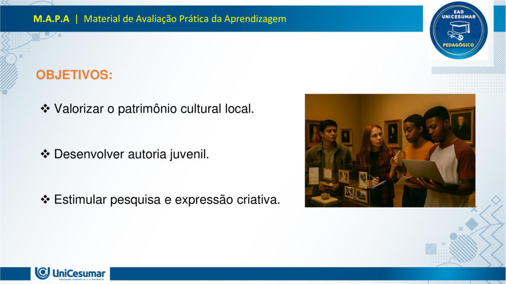 Leia atentamente as instruções para a realização desta Atividade:

É obrigatória a utilização deste formulário para a realização do MAPA. A não utilização deste formulário implicará na nota. O formato do arquivo deve ser PowerPoint (.ppt ou .pptx).

O seu material deve ser elaborado com base nos materiais da disciplina e BNCC.​​

Para auxiliar no desenvolvimento de seu material, faça o uso de seu livro didático e de materiais de apoio.

Seu trabalho deve ser desenvolvido conforme a solicitação da atividade MAPA.

Esta é uma atividade individual e original. Caso identificado cópia de colegas ou da internet, o trabalho será zerado.

Formatação exigida: documento PowerPoint e Fonte Arial ou Times New Roman.

Utilize a cor de fonte preta.

Critérios de avaliação: Utilização do template; Atendimento ao Tema; Constituição dos argumentos e organização das Ideias; Correção Gramatical; e Adequação às normas sobre referências, sempre com base na ABNT.

*Não deletar estas orientações! Não contar como Slide.

Os museus desempenham um papel crucial e insubstituível no processo de aprendizagem, atuando como
verdadeiros laboratórios de conhecimento para além dos limites da educação formal. Eles se constituem
como instituições alimentadas pelo processo museológico, cujas ações são intrinsecamente educativas,
utilizando o patrimônio cultural como um referencial fundamental para a construção do conhecimento.
Assim, reforça essa visão, classificando os museus como espaços de educação não formal, capazes de
estimular novas capacidades cognitivas e desenvolver a sensibilidade dos sujeitos. Nesses ambientes, o
aprendizado se dá pela vivência e interação direta com objetos e narrativas históricas, permitindo que os
visitantes, especialmente os estudantes, estabeleçam conexões interdisciplinares e compreendam aspectos
concretos de conceitos científicos que, muitas vezes, não são acessíveis em sala de aula.
Essa experiência singular promove o pensamento crítico, a curiosidade e a capacidade de questionar e
reinterpretar o mundo e suas heranças culturais, transformando o museu em um local onde a tradição é
"conhecida, percebida, questionada e reinventada". Assim, os museus não apenas democratizam o acesso
ao conhecimento e ao patrimônio histórico, mas também capacitam os indivíduos para o exercício da
cidadania, ao inseri-los ativamente na compreensão e valorização de sua cultura.

Analise a situação hipotética: Imagine que você, recém-formado(a) em Licenciatura em Pedagogia, foi
convidado(a) para ministrar uma palestra em um Seminário de Formação Continuada para Professores do
Ensino Médio. Sua missão é demonstrar como os museus podem ser explorados como espaços
pedagógicos potentes para a educação de jovens, focando no desenvolvimento do pensamento crítico, da
cidadania e da valorização do patrimônio cultural. A palestra terá duração de 50 minutos e, para ministrá-la,
você deverá elaborar uma apresentação utilizando o PowerPoint.

O formulário padrão em PowerPoint disponível na pasta Material da Disciplina.

Para realização desta atividade, siga estes passos:
Slide 1:
Preencher o cabeçalho (nome, RA e polo).
Slide 2:
Capa (título: "Museus: Laboratórios Vivos para a Educação de Jovens" e uma imagem ilustrativa de sua
escolha que represente jovens em um museu).
Slides 3, 4 e 5:
Conceitualizando o Museu Educador: Apresentar a visão do museu como espaço de educação não formal
e seu papel no processo de construção do conhecimento para jovens, com base nos conceitos de
Pedagogia Museológica e Educação Patrimonial.
Utilizar uma imagem em um dos slides que ilustre a interação entre jovens e o ambiente museológico.
Slides 6, 7, 8 e 9:
Exemplos Práticos de Intervenção Pedagógica: Apresentar dois exemplos concretos (podem ser situações
fictícias, mas realistas) de como um pedagogo poderia desenvolver atividades em um museu com jovens,
evidenciando a relação entre a teoria e a prática.
§ Exemplo 1: Uma oficina que utilize objetos históricos do acervo para estimular o debate sobre questões
sociais contemporâneas (ex: desigualdade, migração), fomentando o pensamento crítico e a conexão com a
cidadania.
§ Exemplo 2: Um projeto em que jovens sejam desafiados a criar uma "exposição interativa" sobre a
história local do seu bairro, a partir de elementos do cotidiano, utilizando o museu como suporte para
pesquisa e curadoria, promovendo a valorização do patrimônio cultural e a autoria juvenil. Utilizar uma imagem para cada exemplo que ilustre a atividade proposta.
Slides 10, 11 e 12:
Impacto na Formação Integral: Discutir a importância dos museus na formação integral de jovens, com
ênfase em como contribuem para o desenvolvimento do pensamento crítico, da cidadania ativa e da
valorização cultural, complementando o ensino formal. Mencione a relevância de uma "rede de interação"
entre museus e escolas.
Utilizar uma imagem em um dos slides que simbolize o desenvolvimento integral do jovem.
Slides 13 e 14:
Considerações Finais: Realizar uma breve retomada dos aspectos principais da apresentação, reforçando o
potencial transformador dos museus na educação de jovens e o papel estratégico do pedagogo nessa
articulação.
Slide 15:
Referências: Listar todos os materiais utilizados (incluindo os dois documentos fornecidos para a atividade)
e as fontes das imagens.
Para finalizar, realizar a entrega da ATIVIDADE no ambiente studeo e uma cópia em uma ESCOLA
FUNDAMENTAL SERIES FINAIS OU ENSINO MÉDIO.
Atenção:

Caso tenha dúvidas, entre em contato com sua professora mediadora pela ferramenta “Fale com o
Mediador”.

Faça o download do FORMULÁRIO PADRÃO – localizado no ícone MATERIAL DA DISCIPLINA, em seu
Studeo –, realize a atividade neste arquivo e, em seguida, faça o envio.

Esta é uma atividade que envolve fundamentação teórica para elaboração das respostas, portanto atentese à necessidade de apresentar as referências utilizadas.

Acesse a Sala do Café, pois nela foram disponibilizadas informações detalhadas para realização desta
atividade, dentre elas um vídeo do professor com orientações de como realizar o MAPA.

Formatar a atividade conforme as normas da ABNT (citações, referências, fonte Arial ou Times New
Roman).

Para anexar o arquivo na atividade, clique sobre o botão "Selecionar arquivo". Após anexar o trabalho e
certificar-se de que se trata do arquivo correto, clique no botão "Responder" e, posteriormente, em
"Finalizar". Após "Finalizar a atividade", NÃO SERÁ POSSÍVEL reenviá-la ou realizar qualquer modificação
no arquivo enviado.

O arquivo pode ser enviado uma única vez, portanto se certifique de que ele está finalizado antes de
enviar. Após a finalização, não é possível fazer alterações e/ou substituição do arquivo.

Prática Pedagógica: ambientes não-formais.

Acadêmico(a): Normas Acadêmicas

R.A.:

Polo:

BONS ESTUDOS!

MUSEUS: LABORATÓRIOS VIVOS PARA A EDUCAÇÃO DE JOVENS

O MUSEU COMO ESPAÇO DE EDUCAÇÃO NÃO FORMAL

O museu é um ambiente de aprendizagem não formal, ou seja, fora dos moldes tradicionais da escola, mas igualmente potente na formação de sujeitos críticos e conscientes. Ele oferece experiências sensoriais, afetivas e intelectuais que estimulam o diálogo entre passado, presente e futuro.

Não formal: não segue currículo rígido, mas promove aprendizagem significativa.

Interativo: permite que os jovens explorem, questionem e construam saberes por meio da observação, da escuta e da participação.

PEDAGOGIA MUSEOLÓGICA

A Pedagogia Museológica propõe que o museu seja mais do que um repositório de objetos — ele deve ser um agente educativo ativo, que dialoga com os visitantes e promove reflexão.

Educação centrada no sujeito: o jovem é protagonista da experiência.

Mediação cultural: educadores atuam como facilitadores, estimulando o pensamento crítico.

Experiência estética e cognitiva: o contato com obras e objetos desperta emoções e saberes

EDUCAÇÃO PATRIMONIAL

A Educação Patrimonial valoriza o patrimônio cultural como fonte de identidade, memória e cidadania. No museu, ela se concretiza ao aproximar os jovens de bens culturais, históricos e artísticos.

Reconhecimento do patrimônio como parte da vida cotidiana.

Desenvolvimento da consciência crítica sobre preservação e pertencimento.

Formação cidadã: ao compreender o valor do patrimônio, o jovem se torna agente de transformação social.

EXEMPLO 1: OFICINA COM OBJETOS HISTÓRICOS

Projeto: Passado e Presente em Diálogo

DESCRIÇÃO:

Jovens do ensino médio participam de uma oficina no museu onde objetos históricos são utilizados como ponto de partida para debater temas atuais como migração, desigualdade social e identidade cultural.

OBJETIVOS:

Estimular o pensamento crítico.

Promover empatia e cidadania.                                                       

Relacionar o patrimônio histórico com questões contemporâneas.       

EXEMPLO 2: EXPOSIÇÃO INTERATIVA SOBRE O BAIRRO

Projeto: Meu Bairro, Minha História

DESCRIÇÃO:

Os jovens são desafiados a criar uma exposição interativa sobre a história do seu bairro. Eles coletam objetos do cotidiano, relatos de moradores e registros fotográficos, e utilizam o museu como espaço de pesquisa, curadoria e apresentação.

OBJETIVOS:

Valorizar o patrimônio cultural local.

Desenvolver autoria juvenil.                    

Estimular pesquisa e expressão criativa.

PENSAMENTO CRÍTICO E FORMAÇÃO INTEGRAL

Museus como espaços de reflexão ativa:

Estimulam o questionamento, a interpretação de contextos históricos e a análise de diferentes narrativas.

Exposições temáticas e oficinas educativas promovem o desenvolvimento da autonomia intelectual.

A mediação cultural favorece o diálogo entre o acervo e a realidade dos jovens.

CIDADANIA ATIVA E VALORIZAÇÃO CULTURAL

Museus como agentes de transformação social:

Incentivam o reconhecimento da diversidade cultural e o respeito às identidades locais.

Projetos de Educação Patrimonial aproximam os jovens de suas raízes e histórias comunitárias.

A vivência museológica fortalece o sentido de pertencimento e a responsabilidade social.

REDE DE INTERAÇÃO: MUSEUS E ESCOLAS

Importância da articulação institucional:

A parceria entre museus e escolas permite planejamento conjunto de visitas, projetos e oficinas.       

Cria uma rede de aprendizagem contínua, que ultrapassa os limites da sala de aula.

Fortalece o papel do pedagogo como mediador entre o currículo escolar e os espaços culturais.

RETOMADA DOS POSTOS-CHAVE

Ao longo desta apresentação, refletimos sobre o papel dos museus como espaços pedagógicos potentes para a educação de jovens. Vimos que, ao atuarem como ambientes de educação não formal, os museus oferecem experiências significativas que estimulam o pensamento crítico, promovem a cidadania ativa e valorizam o patrimônio cultural. Através da Pedagogia Museológica e da Educação Patrimonial, é possível transformar o acervo em ferramenta viva de aprendizagem, conectando passado e presente, teoria e prática.

ENCERRAMENTO

O museu, quando compreendido como laboratório vivo, torna-se um território fértil para a escuta, a criação e o pertencimento. Cabe ao pedagogo reconhecer esse potencial e construir pontes entre os saberes escolares e os saberes culturais, ampliando as possibilidades de formação integral dos jovens.

Educar, nesse sentido, é também cultivar memória, identidade e consciência social. É permitir que os jovens se vejam como sujeitos históricos, capazes de transformar o mundo a partir da valorização de sua própria cultura e da construção coletiva do conhecimento.

Referências

ESPAÇO DO CONHECIMENTO UFMG. Museus como Espaços de Educação Não Formal. Espaço do conhecimento, s.d. Disponível em: https://www.ufmg.br/espacodoconhecimento/museus-como-espacos-de-educacao-nao-formal/. Acesso em: 5 nov. 2025.

COSTA, Rafaella Montenegro do Amaral; COUTINHO, Diógenes José Gusmão. A Importância dos Museus na Formação Educativa e Cultural. Revista Ibero-Americana de Humanidades, Ciências e Educação — REASE, v. 11, n. 8, 2025. Disponível em: https://periodicorease.pro.br/rease/article/view/20710. Acesso em: 5 nov. 2025.

ALMENDRA, Renata Silva; LIMA, Valdemar de Assis. A Dimensão Educativa dos Museus: o tempo, a memória e o encantamento. Revista Museologia & Interdisciplinaridade, v. 14, n. 27, 2025. Disponível em: https://periodicos.unb.br/index.php/museologia/issue/view/3060. Acesso em: 5 nov. 2025.