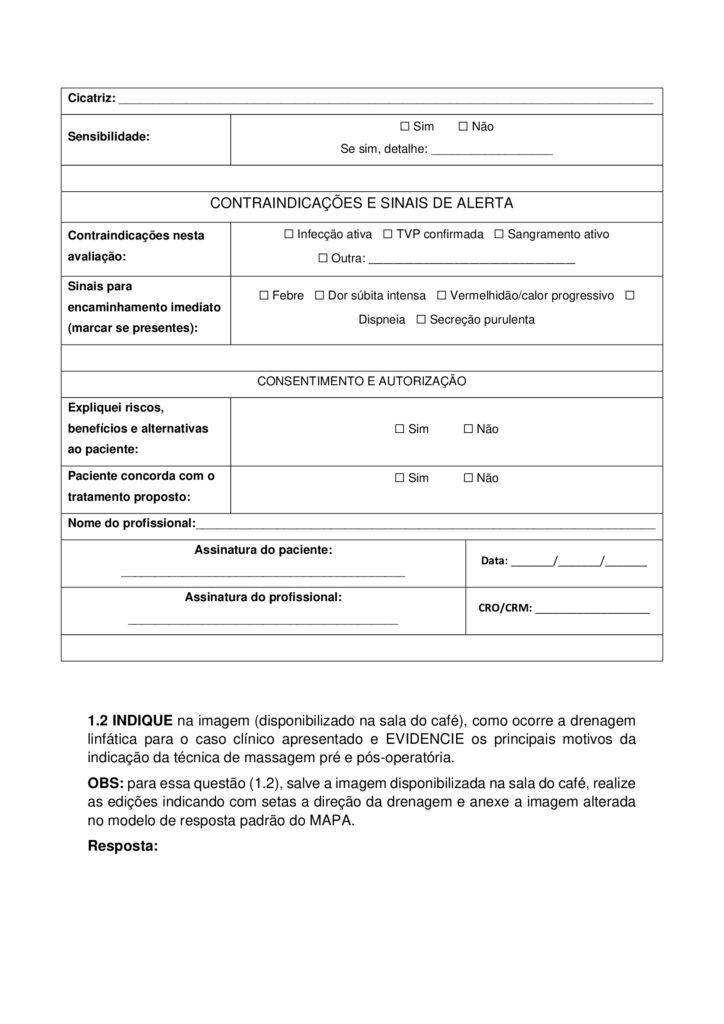 MAPA DE BIOMEDICINA/FARMÁCIA – Saúde estética e cosmetologia
Olá, estudante!
Seja bem-vindo à atividade M.A.P.A. (Material de Avaliação Prática de Aprendizagem) da disciplina de Saúde
Estética e Cosmetologia.
Instruções iniciais:
- Utilize o formulário de resposta padrão do M.A.P.A. para realizar esta atividade. Ele se encontra disponível
para download em "Material da Disciplina". Siga todas as instruções que constam no formulário.
- Assista ao vídeo com as instruções para a realização do M.A.P.A., gravado pela prof.ª Natália Pretes, que
estará na "Sala do Café".
ATENÇÃO!
A atividade MAPA foi elaborada para integrar conceitos teóricos e práticos, permitindo que você consolide
os conhecimentos adquiridos ao longo da disciplina. Para a realização da atividade, é fundamental que você
tenha vivenciado as práticas propostas, pois elas são essenciais para compreender e aplicar corretamente os
conteúdos abordados.
Fique atento aos comunicados de Agendamento dos encontros práticos. Caso tenha dificuldades, entre em
contato pelo Fale com o Mediador.
DESENVOLVENDO O TRABALHO
Considerando o livro da disciplina, os Materiais Didáticos Digitais (MDDs) e outras fontes confiáveis,
responda às questões propostas nesta atividade.
Laboratório virtual:
Procedimentos Estéticos Pré e Pós-operatórios: Conduta de Atendimento no Pós-Operatório Imediato de
Abdominoplastia Clássica - ID 1063
Estética Facial - Limpeza de Pele e Hidratação Facial - ID 352
Estética Facial - Avaliação Facial - ID 350
Referências Bibliográficas:
AGARWAL S., KRISHNAMURTHY K. (2023) Histologia da Pele. StatPearls
Internet
. Disponível em: https://www-ncbi-nlm-nih-gov.translate.goog/books/NBK537325/?
_x_tr_sl=en&_x_tr_tl=pt&_x_tr_hl=pt&_x_tr_pto=tc
BARCELOS, F. V. T., et al. (2017). Análise anatômica da abdominoplastia. Revista Brasileira De Cirurgia
Plástica, 32(2), 272–281. https://doi.org/10.5935/2177-1235.2017RBCP0044
FABBROCINI G., et al. (2010) Acne scars: pathogenesis, classification and treatment. Dermatol Res Pract.
2010;2010:893080. doi: 10.1155/2010/893080 Epub Oct 14. PMID: 20981308; PMCID: PMC2958495.
Kashiwakura, P. H. M. B. (2025) Saúde estética e cosmetologia. Universidade Cesumar – Unicesumar.
Florianópolis, SC. Arqué. ISBN digital 978-65-279-1319-1; 228 p.: iL.
ETAPA 1: MASSAGEM / SISTEMA LINFÁTICO
ESTUDO DE CASO
Paciente feminino, 32 anos, submetida a uma abdominoplastia com lipoaspiração associada há 20 dias, pós
duas gestação e insatisfação corporal. A cirurgia aconteceu sem intercorrências e recebeu alta no 2º dia pósoperatório. Utiliza cinta modeladora desde então. Atividade física leve, caracterizada por caminhadas
durante o dia por orientação médica. Queixa na região abdominal com inchaço, endurecimento e
desconforto, principalmente no final do dia.
Relato: “Minha barriga está dura e inchada, gostaria de fazer drenagem linfática para melhorar o inchaço e
evitar fibrose.”
1.1 ELABORE uma ficha de anamnese para uma clínica de estética que oferece tratamentos corporais pósoperatório, evidenciando pelo menos, cinco informações importantes para um tratamento completo,
considerando a saúde e bem-estar do paciente.
1.2 INDIQUE na imagem (disponibilizado na sala do café), como ocorre a drenagem linfática para o caso
clínico apresentado e EVIDENCIE os principais motivos da indicação da técnica de massagem pré e pós operatória.
OBS: para essa questão (1.2), salve a imagem disponibilizada na sala do café, realize as edições indicando
com setas a direção da drenagem e anexe a imagem alterada no modelo de resposta padrão do MAPA.
ETAPA 2: MICROAGULHAMENTO FACIAL
ESTUDO DE CASO
Imagina que você tem uma clínica de estética que realiza procedimentos invasivos, como
microagulhamento, aplicação de toxina botulínica, entre outros. Um paciente de 22 anos, te procura
relatando cicatrizes de acne no rosto. Ele já tentou tratamentos tópicos sem resultados satisfatórios e deseja
melhorar a textura da pele.
2.1. Anamnese do paciente: ELABORE um guia com pelo menos 5 perguntas em forma de ficha de
anamnese para protocolos faciais, considerando o caso clínico apresentado.
2.2. PROPONHA um protocolo de cuidados pós-tratamento/orientações domiciliares para o procedimento
de microagulhamento.
2.3. INDIQUE os tipos de apresentações clínicas da acne.
2.4. DESCREVA as alterações/disfunções estéticas faciais de pele que interferem nos aspectos social e visual
do paciente.
2.5. APRESENTE manualmente, em forma de desenho, a citologia cutânea, INDICANDO as estruturas e
constituintes das três principais camadas.
OBS: para a realização da questão 2.5, você pode desenhar a citologia cutânea em um papel (sugestão: use
canetinhas, canetas ou lápis de cor para diferenciar as estruturas) tire uma foto e anexe a foto no modelo
padrão de resposta da atividade MAPA. Também há a possibilidade de realizar o desenho (de própria
autoria) na forma digital utilizando algumas ferramentas como canva, sketchbook, sketchpad, procreate,
entre outros.
OBS 2: Cuidado com imagens geradas por IA, lembrando que você deve realizar esse processo
manualmente.
ALGUMAS ORIENTAÇÕES FINAIS
Sobre o arquivo a ser enviado:
→ O arquivo deve ser enviado única e exclusivamente pelo seu Studeo, no campo "M.A.P.A." desta disciplina.
→ Toda e qualquer outra forma de entrega deste Modelo de Resposta MAPA não é considerada. Apenas o
formato de PDF será aceito.
→ SOMENTE UM ARQUIVO PODE SER ANEXADO NO STUDEO.
→ A qualidade do trabalho será considerada na hora da avaliação, então faça tudo com cuidado, responda à
demanda adequadamente e mostre sempre o seu raciocínio de modo claro e direto.
Problemas frequentes a evitar:
→ Coloque um nome simples no seu arquivo. Se o nome tiver caracteres estranhos (principalmente pontos)
ou for muito grande, a equipe de correção pode não conseguir abrir o seu trabalho, e ele pode ser zerado.
→ Se você usa OPEN OFFICE ou MAC, transforme o arquivo em .pdf para evitar incompatibilidades.
→ Verifique se você está enviando o arquivo correto! Identifique o arquivo com o seu primeiro e último
nome e a disciplina, para evitar que você troque o arquivo na hora de anexar. Exemplos:
MAPA_MicroClin_MariaSilva.pdf. Como enviar o seu arquivo:
→ Ao final do enunciado desta atividade, no Studeo, tem uma caixa de envio de arquivo. Basta clicar e
selecionar sua atividade, ou arrastar o arquivo até ela.
Antes de clicar em FINALIZAR, certifique-se de que está tudo certo, pois uma vez finalizado você não
poderá mais modificar o arquivo. Sugerimos que você clique no link gerado da sua atividade e faça o
download para conferir.
Após a finalização:
→ Salve o comprovante de finalização da atividade. Para isso, clique no botão IMPRIMIR, no canto superior
direito da página da atividade e depois em COMPROVANTE DE FINALIZAÇÃO.
→ Diante de qualquer problema com o envio ou finalização da atividade, entre em contato IMEDIATAMENTE
pelo Fale com o Mediador.
BOM TRABALHO!!!