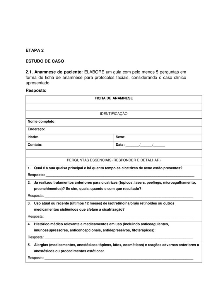 MAPA DE BIOMEDICINA/FARMÁCIA – Saúde estética e cosmetologia
Olá, estudante!
Seja bem-vindo à atividade M.A.P.A. (Material de Avaliação Prática de Aprendizagem) da disciplina de Saúde
Estética e Cosmetologia.
Instruções iniciais:
- Utilize o formulário de resposta padrão do M.A.P.A. para realizar esta atividade. Ele se encontra disponível
para download em "Material da Disciplina". Siga todas as instruções que constam no formulário.
- Assista ao vídeo com as instruções para a realização do M.A.P.A., gravado pela prof.ª Natália Pretes, que
estará na "Sala do Café".
ATENÇÃO!
A atividade MAPA foi elaborada para integrar conceitos teóricos e práticos, permitindo que você consolide
os conhecimentos adquiridos ao longo da disciplina. Para a realização da atividade, é fundamental que você
tenha vivenciado as práticas propostas, pois elas são essenciais para compreender e aplicar corretamente os
conteúdos abordados.
Fique atento aos comunicados de Agendamento dos encontros práticos. Caso tenha dificuldades, entre em
contato pelo Fale com o Mediador.
DESENVOLVENDO O TRABALHO
Considerando o livro da disciplina, os Materiais Didáticos Digitais (MDDs) e outras fontes confiáveis,
responda às questões propostas nesta atividade.
Laboratório virtual:
Procedimentos Estéticos Pré e Pós-operatórios: Conduta de Atendimento no Pós-Operatório Imediato de
Abdominoplastia Clássica - ID 1063
Estética Facial - Limpeza de Pele e Hidratação Facial - ID 352
Estética Facial - Avaliação Facial - ID 350
Referências Bibliográficas:
AGARWAL S., KRISHNAMURTHY K. (2023) Histologia da Pele. StatPearls
Internet
. Disponível em: https://www-ncbi-nlm-nih-gov.translate.goog/books/NBK537325/?
_x_tr_sl=en&_x_tr_tl=pt&_x_tr_hl=pt&_x_tr_pto=tc
BARCELOS, F. V. T., et al. (2017). Análise anatômica da abdominoplastia. Revista Brasileira De Cirurgia
Plástica, 32(2), 272–281. https://doi.org/10.5935/2177-1235.2017RBCP0044
FABBROCINI G., et al. (2010) Acne scars: pathogenesis, classification and treatment. Dermatol Res Pract.
2010;2010:893080. doi: 10.1155/2010/893080 Epub Oct 14. PMID: 20981308; PMCID: PMC2958495.
Kashiwakura, P. H. M. B. (2025) Saúde estética e cosmetologia. Universidade Cesumar – Unicesumar.
Florianópolis, SC. Arqué. ISBN digital 978-65-279-1319-1; 228 p.: iL.
ETAPA 1: MASSAGEM / SISTEMA LINFÁTICO
ESTUDO DE CASO
Paciente feminino, 32 anos, submetida a uma abdominoplastia com lipoaspiração associada há 20 dias, pós
duas gestação e insatisfação corporal. A cirurgia aconteceu sem intercorrências e recebeu alta no 2º dia pósoperatório. Utiliza cinta modeladora desde então. Atividade física leve, caracterizada por caminhadas
durante o dia por orientação médica. Queixa na região abdominal com inchaço, endurecimento e
desconforto, principalmente no final do dia.
Relato: “Minha barriga está dura e inchada, gostaria de fazer drenagem linfática para melhorar o inchaço e
evitar fibrose.”
1.1 ELABORE uma ficha de anamnese para uma clínica de estética que oferece tratamentos corporais pósoperatório, evidenciando pelo menos, cinco informações importantes para um tratamento completo,
considerando a saúde e bem-estar do paciente.
1.2 INDIQUE na imagem (disponibilizado na sala do café), como ocorre a drenagem linfática para o caso
clínico apresentado e EVIDENCIE os principais motivos da indicação da técnica de massagem pré e pós operatória.
OBS: para essa questão (1.2), salve a imagem disponibilizada na sala do café, realize as edições indicando
com setas a direção da drenagem e anexe a imagem alterada no modelo de resposta padrão do MAPA.
ETAPA 2: MICROAGULHAMENTO FACIAL
ESTUDO DE CASO
Imagina que você tem uma clínica de estética que realiza procedimentos invasivos, como
microagulhamento, aplicação de toxina botulínica, entre outros. Um paciente de 22 anos, te procura
relatando cicatrizes de acne no rosto. Ele já tentou tratamentos tópicos sem resultados satisfatórios e deseja
melhorar a textura da pele.
2.1. Anamnese do paciente: ELABORE um guia com pelo menos 5 perguntas em forma de ficha de
anamnese para protocolos faciais, considerando o caso clínico apresentado.
2.2. PROPONHA um protocolo de cuidados pós-tratamento/orientações domiciliares para o procedimento
de microagulhamento.
2.3. INDIQUE os tipos de apresentações clínicas da acne.
2.4. DESCREVA as alterações/disfunções estéticas faciais de pele que interferem nos aspectos social e visual
do paciente.
2.5. APRESENTE manualmente, em forma de desenho, a citologia cutânea, INDICANDO as estruturas e
constituintes das três principais camadas.
OBS: para a realização da questão 2.5, você pode desenhar a citologia cutânea em um papel (sugestão: use
canetinhas, canetas ou lápis de cor para diferenciar as estruturas) tire uma foto e anexe a foto no modelo
padrão de resposta da atividade MAPA. Também há a possibilidade de realizar o desenho (de própria
autoria) na forma digital utilizando algumas ferramentas como canva, sketchbook, sketchpad, procreate,
entre outros.
OBS 2: Cuidado com imagens geradas por IA, lembrando que você deve realizar esse processo
manualmente.
ALGUMAS ORIENTAÇÕES FINAIS
Sobre o arquivo a ser enviado:
→ O arquivo deve ser enviado única e exclusivamente pelo seu Studeo, no campo "M.A.P.A." desta disciplina.
→ Toda e qualquer outra forma de entrega deste Modelo de Resposta MAPA não é considerada. Apenas o
formato de PDF será aceito.
→ SOMENTE UM ARQUIVO PODE SER ANEXADO NO STUDEO.
→ A qualidade do trabalho será considerada na hora da avaliação, então faça tudo com cuidado, responda à
demanda adequadamente e mostre sempre o seu raciocínio de modo claro e direto.
Problemas frequentes a evitar:
→ Coloque um nome simples no seu arquivo. Se o nome tiver caracteres estranhos (principalmente pontos)
ou for muito grande, a equipe de correção pode não conseguir abrir o seu trabalho, e ele pode ser zerado.
→ Se você usa OPEN OFFICE ou MAC, transforme o arquivo em .pdf para evitar incompatibilidades.
→ Verifique se você está enviando o arquivo correto! Identifique o arquivo com o seu primeiro e último
nome e a disciplina, para evitar que você troque o arquivo na hora de anexar. Exemplos:
MAPA_MicroClin_MariaSilva.pdf. Como enviar o seu arquivo:
→ Ao final do enunciado desta atividade, no Studeo, tem uma caixa de envio de arquivo. Basta clicar e
selecionar sua atividade, ou arrastar o arquivo até ela.
Antes de clicar em FINALIZAR, certifique-se de que está tudo certo, pois uma vez finalizado você não
poderá mais modificar o arquivo. Sugerimos que você clique no link gerado da sua atividade e faça o
download para conferir.
Após a finalização:
→ Salve o comprovante de finalização da atividade. Para isso, clique no botão IMPRIMIR, no canto superior
direito da página da atividade e depois em COMPROVANTE DE FINALIZAÇÃO.
→ Diante de qualquer problema com o envio ou finalização da atividade, entre em contato IMEDIATAMENTE
pelo Fale com o Mediador.
BOM TRABALHO!!!