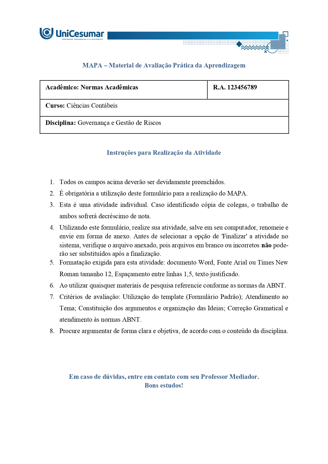 Assista ao vídeo explicativo da atividade: https://youtu.be/kQrmS4F6bLw A partir do enunciado e do exposto na atividade MAPA, insira sua resposta a seguir: 1) Com base nos princípios da governança corporativa, identifique qual princípio está mais relacionado a cada situação a seguir: a) Divulgação das informações financeiras aos sócios